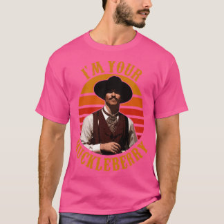 Im Your Huckleberry T-shirt