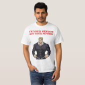 I'M YOUR MENTOR , NOT YOUR MOTHER T-SHIRT (Voorkant volledig)