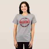 I'm Your Valentine's Day Gift You Are Welcome Tri-Blend Shirt (Voorkant volledig)