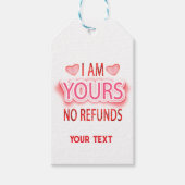 I'm Yours No Refunds Custom  Cadeaulabel (Voorkant)