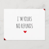 I'm Yours No Refunds Happy Valentijnsdag Briefkaar Feestdagenkaart (Voorkant)
