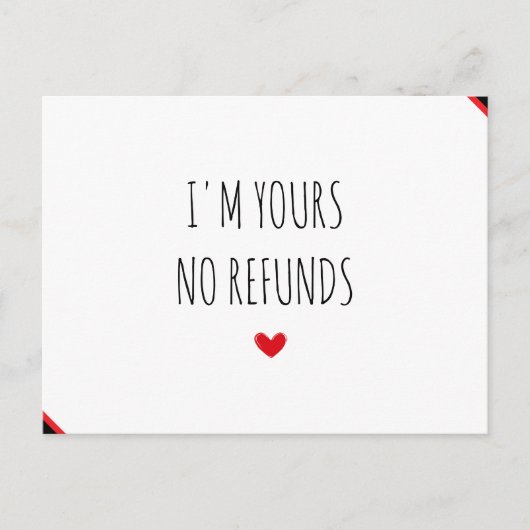 I'm Yours No Refunds Happy Valentijnsdag Briefkaar Feestdagenkaart (Voorkant)