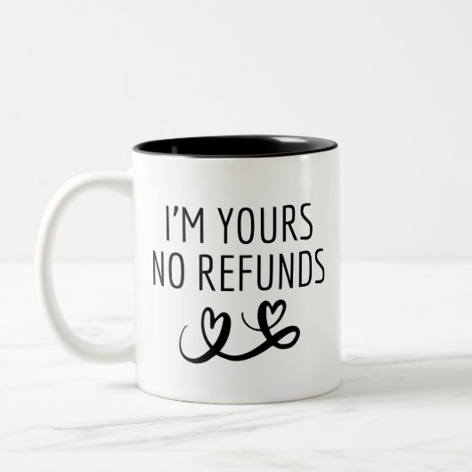 I'm Yours No Refunds Vriendin Gift voor Valentijn Tweekleurige Koffiemok (Links)