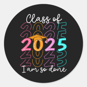 IM zo gedaan CL van 2025 Afstuderen 2025 Laatste d Ronde Sticker