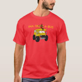 IMA DRIVE A BUS T-SHIRT (Voorkant)