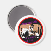 imã redondo Basketball is a part of me Magneet (Voorkant / Achterkant)