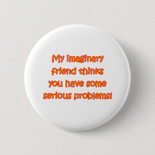 Imaginaire vriend ronde button 5,7 cm (Voorkant)