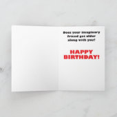 Imaginary Friend Humorous Birthday Kaart (Binnen)