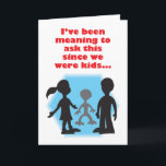 Imaginary Friend Humorous Birthday Kaart<br><div class="desc">Een vriend vraagt een andere over een denkbeeldige vriend</div>