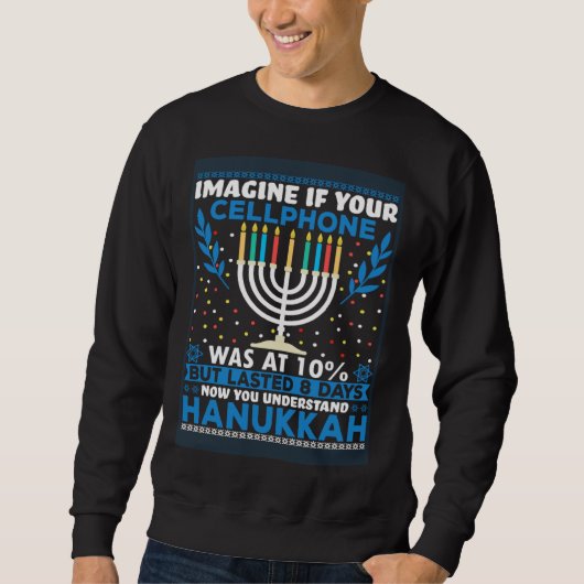 Imagine If Your Cellphone Sarcastic Hanukkah Chanu Trui (Voorkant)