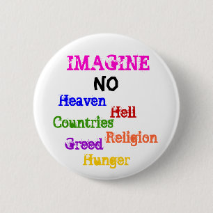 IMAGINE, NEE, Heaven, hel, Landen, Religie... Ronde Button 5,7 Cm