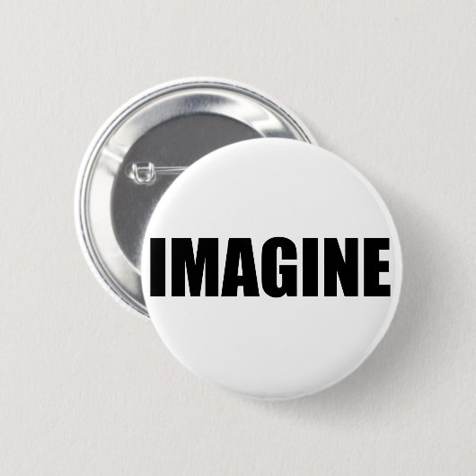 IMAGINE RONDE BUTTON 5,7 CM (Voorkant /achterkant)