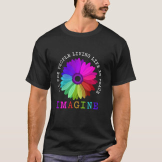 Imagines All The People Living Peace Color Flower T-shirt