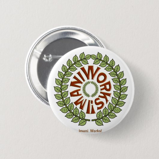Imani Works Button (groot) (Voorkant /achterkant)