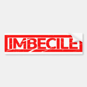 Imbecile Stamp Bumpersticker