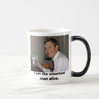 IMG_0564, ik ben het slimste man dat leeft. Magische Mok