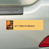 IMG_2091, LAAT ER DRUMEN ZIJN! BUMPERSTICKER (Op auto)