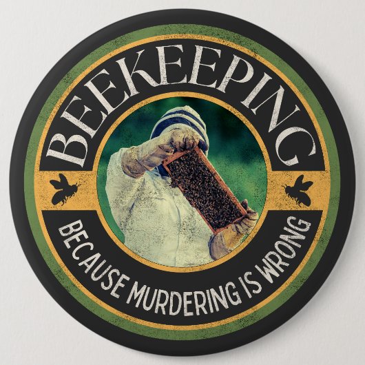 Imkerij – Omdat Moord Verkeerd is Ronde Button 6,0 Cm (Voorkant)