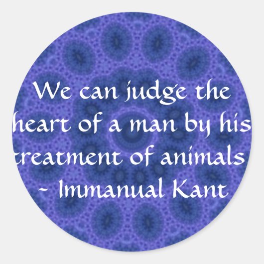 Immanual Kant Animal Rights quote Ronde Sticker (Voorkant)