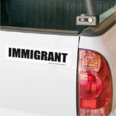IMMIGRANT-bumpersticker Bumpersticker (Op Truck)