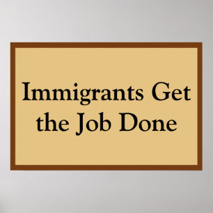Immigranten Doen Het Werk Poster