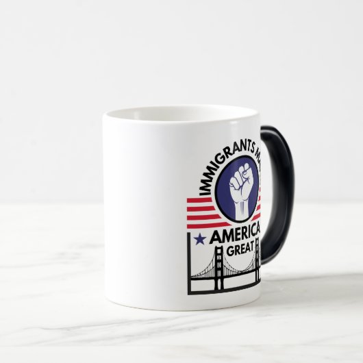 Immigranten maken Amerika geweldig Magische Mok (Voorkant rechts)