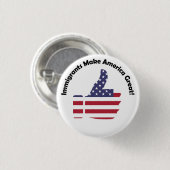 Immigranten maken Amerika geweldig Ronde Button 3,2 Cm (Voorkant /achterkant)