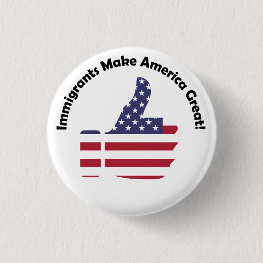 Immigranten maken Amerika geweldig Ronde Button 3,2 Cm (Voorkant)