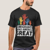 Immigranten maken Amerika geweldig T-shirt (Voorkant)