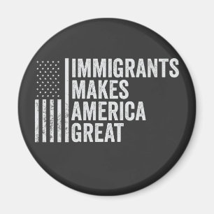 Immigranten maken Amerika geweldig Vlag Anti Trump Magneet