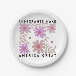 Immigranten maken Amerika Groot Bloemige Anti-Trum Papieren Bordje