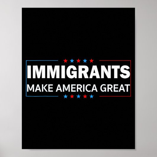 Immigranten maken Amerika groot Poster (Voorkant)