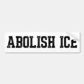 Immigratie Afschaffing ICE Bumpersticker (Voorkant)