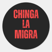 Immigratierechten Chinga La Migra 2025 Ronde Sticker (Voorkant)