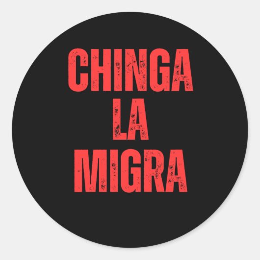 Immigratierechten Chinga La Migra 2025 Ronde Sticker (Voorkant)