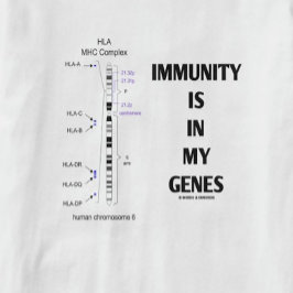 Immuniteit is in mijn genen (immunologisch chromos t-shirt