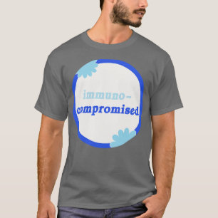Immuno Compromisamendement over invaliditeit T-shirt