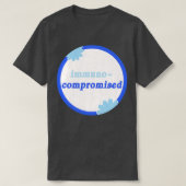 Immuno Compromisamendement over invaliditeit T-shirt (Design voorkant)