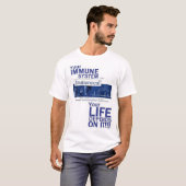 Immunocaal... Je leven hangt ervan af. T-shirt (Voorkant volledig)
