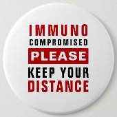 Immunocompromised Please Keep Your Distance Ronde Button 6,0 Cm (Voorkant)