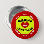 Immunogecompromitteerd - ben een Lifesaver - houd Ronde Button 7,6 Cm (Voorkant /achterkant)