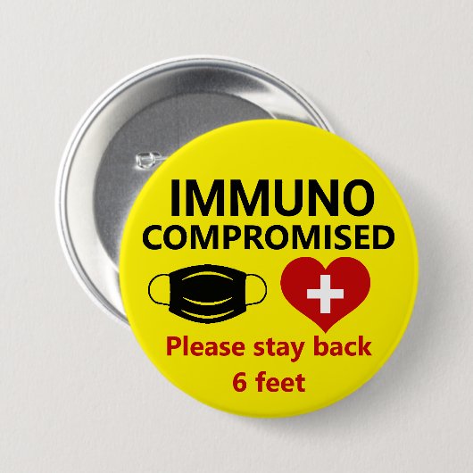 Immunogecompromitteerd - Blijf achter Button (Voorkant /achterkant)