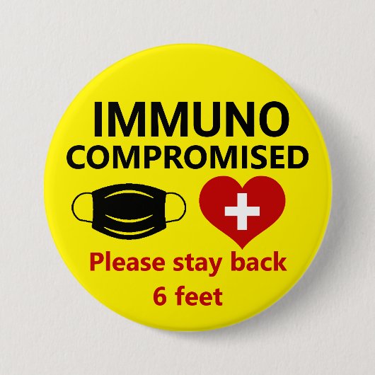Immunogecompromitteerd - Blijf achter Button (Voorkant)