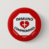 Immunogecompromitteerd - houd Rood en Witte Button (Voorkant)