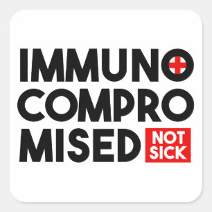 Immuungecompromitteerde niet-zieke vierkante Stick Sticker