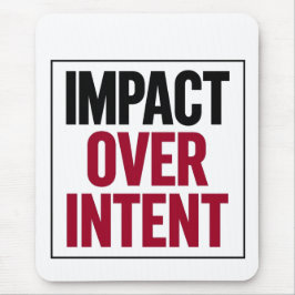 Impact Boven Intentie Muismat