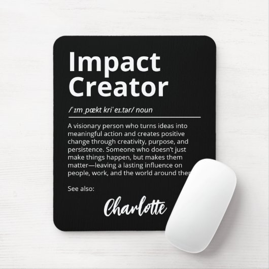 Impact Creator Inspirerende Definitie Zwart Muismat (Met muis)