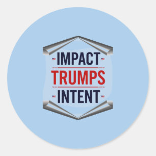 Impact is belangrijker dan intentie ronde sticker