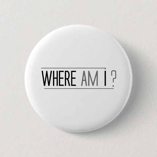 IMPACT-ontwerp: Waar ben ik? Ronde Button 5,7 Cm (Voorkant)