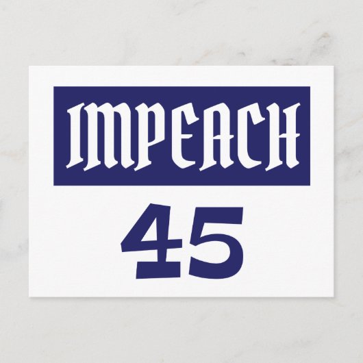 Impeach 45 Anti-Trump Briefkaart (Voorkant)